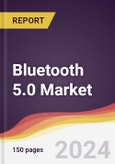 Bluetooth 5.0 Market Report: Trends, Forecast and Competitive Analysis to 2030- Product Image