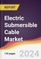 Electric Submersible Cable Market Report: Trends, Forecast and Competitive Analysis to 2030 - Product Image