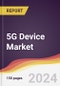5G Device Market Report: Trends, Forecast and Competitive Analysis to 2030 - Product Thumbnail Image