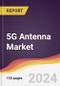 5G Antenna Market Report: Trends, Forecast and Competitive Analysis to 2030 - Product Thumbnail Image
