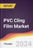 PVC Cling Film Market Report: Trends, Forecast and Competitive Analysis to 2030- Product Image