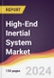 High-End Inertial System Market Report: Trends, Forecast and Competitive Analysis to 2030 - Product Image