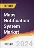 Mass Notification System Market Report: Trends, Forecast and Competitive Analysis to 2030- Product Image