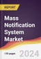 Mass Notification System Market Report: Trends, Forecast and Competitive Analysis to 2030 - Product Image