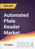 Automated Plate Reader Market Report: Trends, Forecast and Competitive Analysis to 2030- Product Image