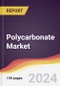 Polycarbonate Market Report: Trends, Forecast and Competitive Analysis to 2030 - Product Image