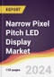 Narrow Pixel Pitch LED Display Market Report: Trends, Forecast and Competitive Analysis to 2030 - Product Thumbnail Image
