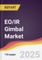 EO/IR Gimbal Market Report: Trends, Forecast and Competitive Analysis to 2030 - Product Image