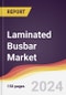 Laminated Busbar Market Report: Trends, Forecast and Competitive Analysis to 2030 - Product Thumbnail Image