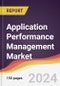 Application Performance Management Market Report: Trends, Forecast and Competitive Analysis to 2030 - Product Image