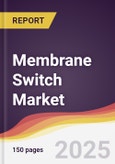 Membrane Switch Market Report: Trends, Forecast and Competitive Analysis to 2030- Product Image