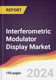 Interferometric Modulator Display Market Report: Trends, Forecast and Competitive Analysis to 2030- Product Image