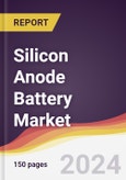 Silicon Anode Battery Market Report: Trends, Forecast and Competitive Analysis to 2030- Product Image