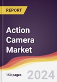 Action Camera Market Report: Trends, Forecast and Competitive Analysis to 2030- Product Image
