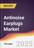 Antinoise Earplugs Market Report: Trends, Forecast and Competitive Analysis to 2030- Product Image