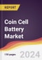 Coin Cell Battery Market Report: Trends, Forecast and Competitive Analysis to 2030 - Product Image