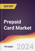 Prepaid Card Market Report: Trends, Forecast and Competitive Analysis to 2030- Product Image