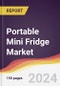 Portable Mini Fridge Market Report: Trends, Forecast and Competitive Analysis to 2030 - Product Thumbnail Image