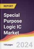 Special Purpose Logic IC Market Report: Trends, Forecast and Competitive Analysis to 2030- Product Image
