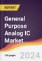 General Purpose Analog IC Market Report: Trends, Forecast and Competitive Analysis to 2030 - Product Thumbnail Image