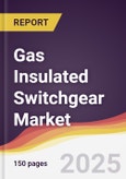 Gas Insulated Switchgear Market Report: Trends, Forecast and Competitive Analysis to 2030- Product Image