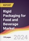 Rigid Packaging for Food and Beverage Market Report: Trends, forecast and Competitive Analysis to 2030 - Product Image