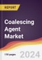 Coalescing Agent Market Report: Trends, Forecast and Competitive Analysis to 2030 - Product Thumbnail Image