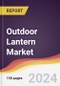 Outdoor Lantern Market Report: Trends, Forecast and Competitive Analysis to 2030 - Product Thumbnail Image