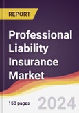 Professional Liability Insurance Market Report: Trends, Forecast and Competitive Analysis to 2030- Product Image