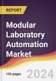 Modular Laboratory Automation Market Report: Trends, Forecast and Competitive Analysis to 2030- Product Image