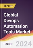 Globlal Devops Automation Tools Market Report: Trends, Forecast and Competitive Analysis to 2030- Product Image
