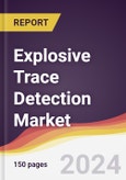 Explosive Trace Detection Market Report: Trends, Forecast and Competitive Analysis to 2030- Product Image