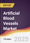 Artificial Blood Vessels Market Report: Trends, Forecast and Competitive Analysis to 2030 - Product Image