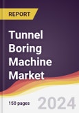 Tunnel Boring Machine Market Report: Trends, Forecast and Competitive Analysis to 2030- Product Image