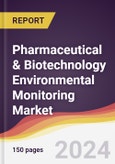 Pharmaceutical & Biotechnology Environmental Monitoring Market Report: Trends, Forecast and Competitive Analysis to 2030- Product Image
