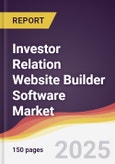 Investor Relation Website Builder Software Market Report: Trends, Forecast and Competitive Analysis to 2030- Product Image