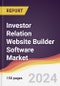 Investor Relation Website Builder Software Market Report: Trends, Forecast and Competitive Analysis to 2030 - Product Image