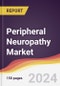 Peripheral Neuropathy Market Report: Trends, Forecast and Competitive Analysis to 2030 - Product Thumbnail Image