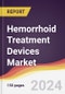 Hemorrhoid Treatment Devices Market Report: Trends, Forecast and Competitive Analysis to 2030 - Product Image