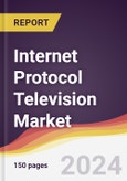 Internet Protocol Television Market Report: Trends, Forecast and Competitive Analysis to 2030- Product Image