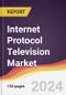 Internet Protocol Television Market Report: Trends, Forecast and Competitive Analysis to 2030 - Product Thumbnail Image