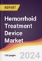 Hemorrhoid Treatment Device Market Report: Trends, Forecast and Competitive Analysis to 2030 - Product Image
