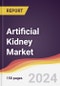 Artificial Kidney Market Report: Trends, Forecast and Competitive Analysis to 2030 - Product Thumbnail Image