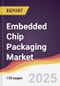 Embedded Chip Packaging Market Report: Trends, Forecast and Competitive Analysis to 2030 - Product Thumbnail Image