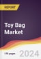 Toy Bag Market Report: Trends, Forecast and Competitive Analysis to 2030 - Product Thumbnail Image