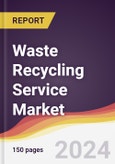 Waste Recycling Service Market Report: Trends, Forecast and Competitive Analysis to 2030- Product Image