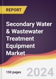 Secondary Water & Wastewater Treatment Equipment Market Report: Trends, Forecast and Competitive Analysis to 2030- Product Image