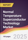 Normal Temperature Superconductor Technology Market Report: Trends, Forecast and Competitive Analysis to 2030- Product Image