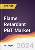Flame Retardant PBT Market Report: Trends, Forecast and Competitive Analysis to 2030- Product Image