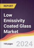Low Emissivity Coated Glass Market Report: Trends, Forecast and Competitive Analysis to 2030- Product Image